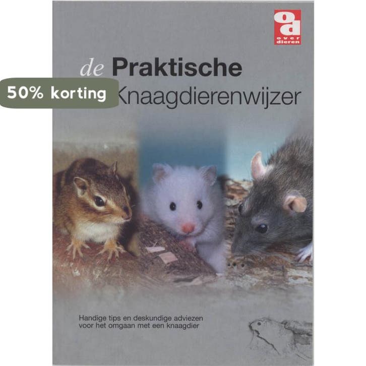 Praktische knaagdierenwijzer / Over Dieren 9789058210418, Livres, Loisirs & Temps libre, Envoi