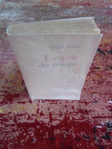 Signé ; Edgar Morin (1921-2026) - Lesprit du temps - Essai