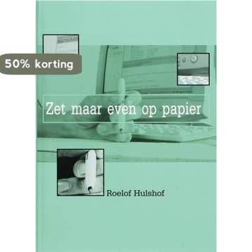 Zet maar even op papier 9789085240662 R. Hulshof, Verzenden, Zo goed als nieuw, R. Hulshof