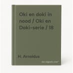 Oki en doki in nood / Oki en Doki-serie / 18 9789060564974, Boeken, Verzenden, Gelezen, H. Arnoldus