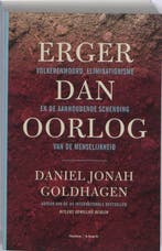 Erger dan oorlog 9789022324189 Daniel Jnaoh Goldhagen, Boeken, Verzenden, Gelezen, Daniel Jnaoh Goldhagen