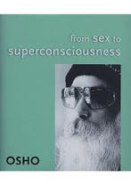 From Sex to Superconsciousness, Livres, Verzenden