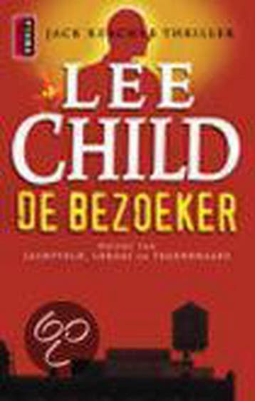 De bezoeker / Jack Reacher / 4 9789024544523 Lee Child, Verzenden, Lee Child