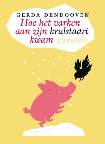 Hoe het varken aan zijn krulstaart kwam 9789045107592, Verzenden, Gerda Dendooven