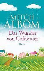 Das Wunder von Coldwater 9783442313808 Mitch Albom, Livres, Langue | Allemand, Verzenden, Mitch Albom