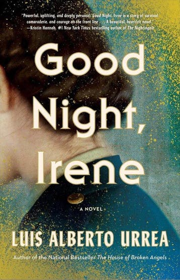 Good Night, Irene 9780316265850 Luis Alberto Urrea, Verzenden, Luis Alberto Urrea