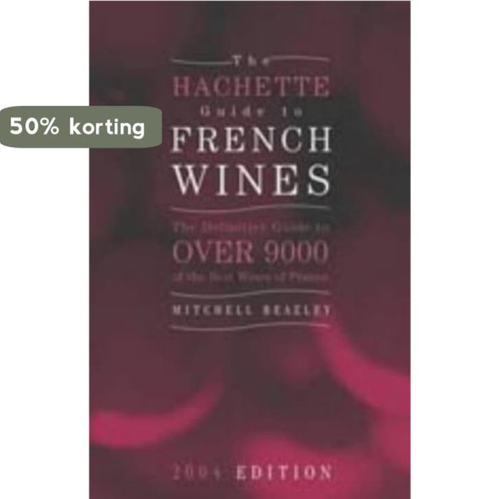Hachette Guide to French Wines 2004 9781840009088, Boeken, Taal | Engels, Gelezen, Verzenden