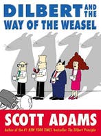 Dilbert and the Way of the Weasel 9780060518059 Scott Adams, Verzenden, Zo goed als nieuw, Scott Adams