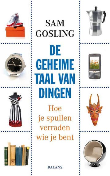 De geheime taal van dingen 9789050189408 S. Gosling, Verzenden, Gelezen, S. Gosling