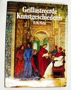 Geillustreerde kunstgeschiedenis 9789061130864 Field, Boeken, Verzenden, Gelezen, Field
