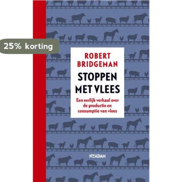 Stoppen met vlees 9789046823576 Robert Bridgeman, Verzenden, Robert Bridgeman