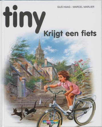 Tiny krijgt een fiets / Tiny 9789030300069 Haag, Verzenden, Gelezen, Haag