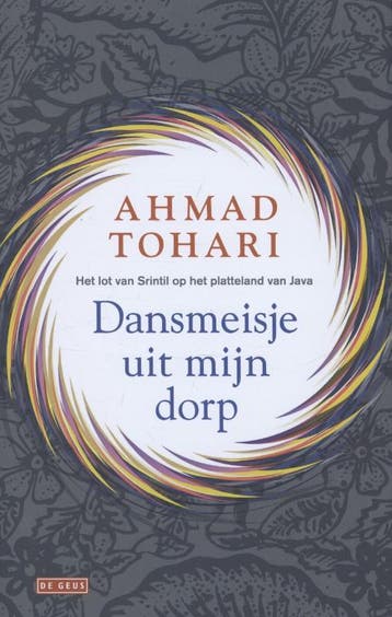 Dansmeisje uit mijn dorp 9789044518047 Ahmad Tohari, Verzenden, Zo goed als nieuw, Ahmad Tohari