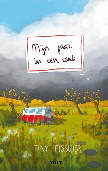 Mijn jaar in een tent 9789021421827 Tiny Fisscher, Boeken, Verzenden, Zo goed als nieuw, Tiny Fisscher