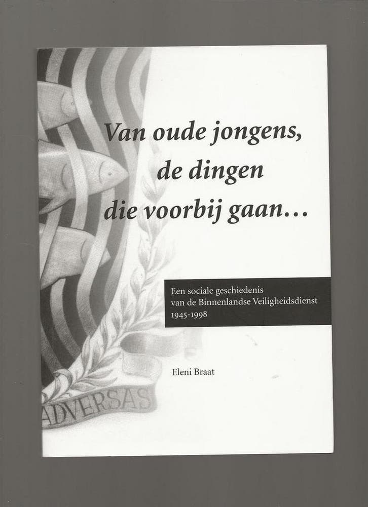 VAN OUDE JONGENS , DE DINGEN DIE VOORBIJ GAAN 9789090270814, Livres, Histoire mondiale, Envoi