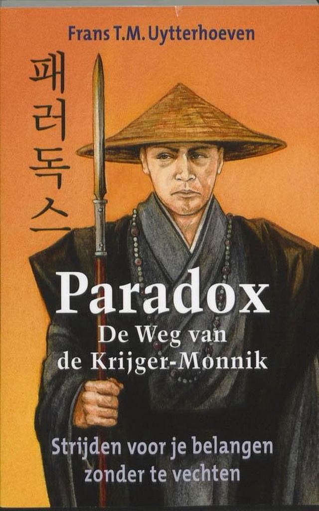 Paradox - De weg van de Krijger/Monnik 9789460003011, Boeken, Economie, Management en Marketing, Gelezen, Verzenden