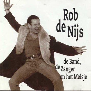 Rob de Nijs - De Band, De Zanger En Het Meisje, Verzenden, Gebruikt