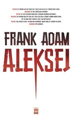 Aleksej 9789460011375 Frank Adam, Boeken, Verzenden, Zo goed als nieuw, Frank Adam