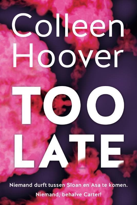 Too late 9789401914376 Colleen Hoover, Boeken, Romans, Zo goed als nieuw, Verzenden