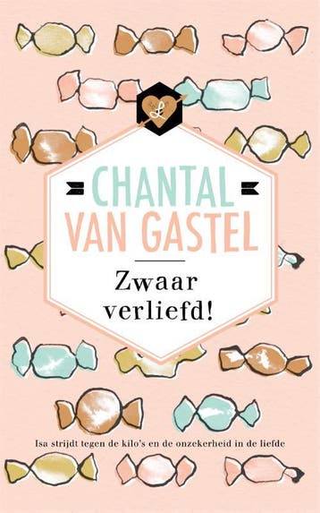 Zwaar verliefd / Leeslicht 9789044350982 Chantal van Gastel, Verzenden, Gelezen, Chantal van Gastel