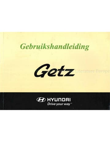 2007 HYUNDAI GETZ INSTRUCTIEBOEKJE NEDERLANDS