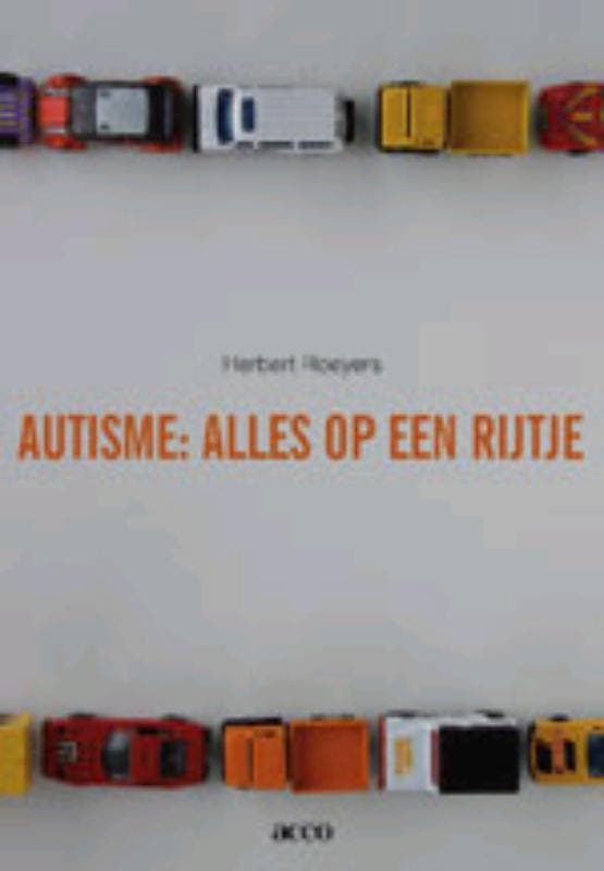 Autisme 9789033464591 H. Roeyers, Boeken, Studieboeken en Cursussen, Zo goed als nieuw, Verzenden