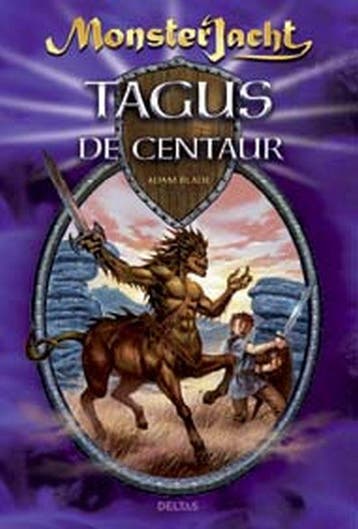 Tagus de centaur / Monsterjacht 9789044717150 Adam Blade, Verzenden, Zo goed als nieuw, Adam Blade