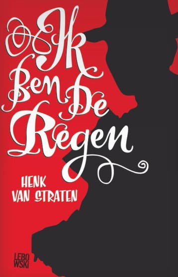 Ik ben de regen 9789048800995 H. van Straten, Verzenden, H. van Straten