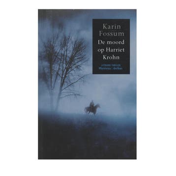 De moord op Harriet Krohn - Karin Fossum 9789051089516, Boeken, Verzenden, Gelezen, Karin Fossum