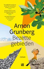Bezette gebieden 9789048859283 Arnon Grunberg, Verzenden, Gelezen, Arnon Grunberg