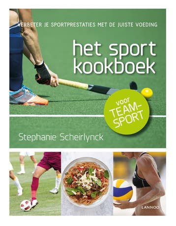 Het sportkookboek voor teamsport 9789401443647, Boeken, Kookboeken, Verzenden, Zo goed als nieuw, Stephanie Scheirlynck