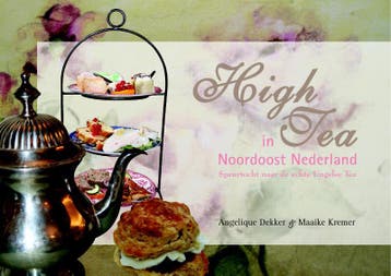 High tea in Noordoost Nederland 9789081142410 M. Kremer, Verzenden, M. Kremer