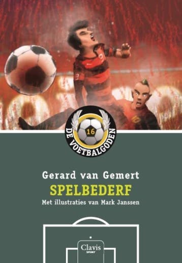 Spelbederf / De voetbalgoden / 16 9789044828641, Verzenden, Gelezen, Gerard van Gemert