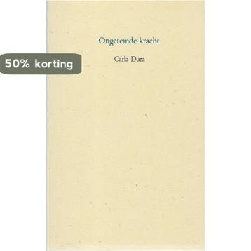 Ongetemde kracht 9789079726035 C. Dura, Boeken, Verzenden, Gelezen, C. Dura