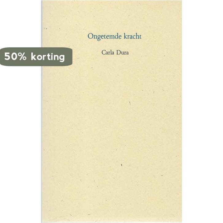 Ongetemde kracht 9789079726035 C. Dura, Boeken, Gedichten en Poëzie, Gelezen, Verzenden