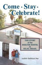 Come, Stay, Celebrate! 9780989101448 Judith Galblum Pex, Verzenden, Judith Galblum Pex