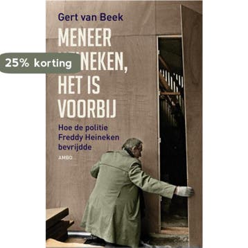 Meneer Heineken, het is voorbij 9789026327155 Gert van Beek, Verzenden, Gert van Beek