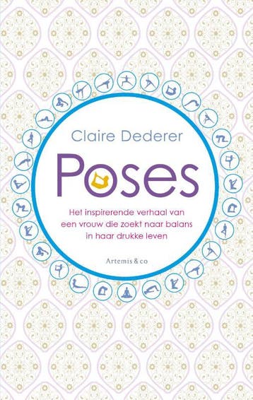 Poses 9789047200864 Claire Dederer, Verzenden, Gelezen, Claire Dederer