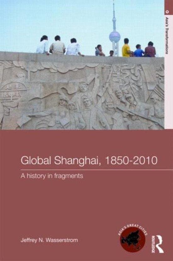 Global Shanghai, 1850-2010 9780415213288, Livres, Langue | Anglais, Envoi