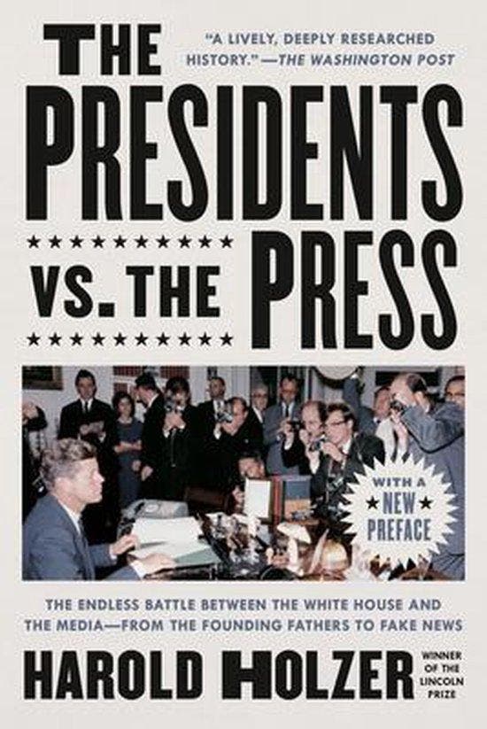 The Presidents vs. the Press 9781524745288 Harold Holzer, Livres, Langue | Anglais, Envoi