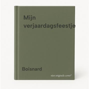Mijn verjaardagsfeestje 9789030348177 Boisnard, Boeken, Verzenden, Zo goed als nieuw, Boisnard