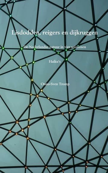 Lisdodden, reigers en dijkruggen 9789402119701, Verzenden, Gelezen, Onno-Sven Tromp