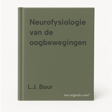 Neurofysiologie van de oogbewegingen 9789076252452 L.J. Bour, Verzenden, L.J. Bour