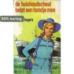De huishoudschool helpt een handje mee / Kluitman Jeugdserie, Boeken, Verzenden, Gelezen, Hagers