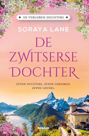 De Zwitserse dochter / De verloren dochters / 4 Soraya Lane, Boeken, Verzenden, Zo goed als nieuw, Soraya Lane