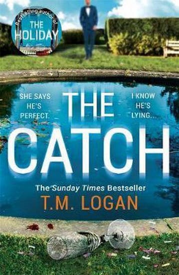 The Catch 9781838771164 T.M. Logan, Verzenden, T.M. Logan