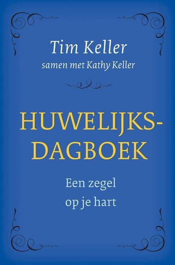 Huwelijksdagboek | Tim Keller; Kathy Keller | Nieuw, Boeken, Verzenden, Nieuw, Tim Keller; Kathy Keller