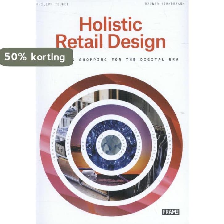 Holistic Retail Design: Reshaping Shopping for the Digital, Livres, Langue | Anglais, Envoi
