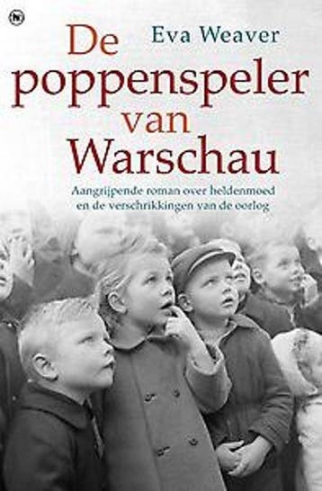 De poppenspeler van Warschau 9789044356311 Eva Weaver, Verzenden, Eva Weaver