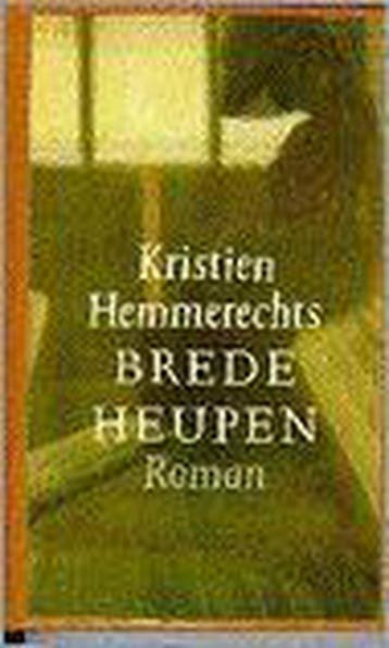 Brede heupen 9789029520126 Kristien Hemmerechts, Verzenden, Gelezen, Kristien Hemmerechts
